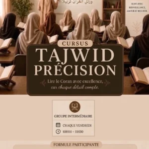 Tajwid Precision - Groupe Intermédiaire - Formule Participante